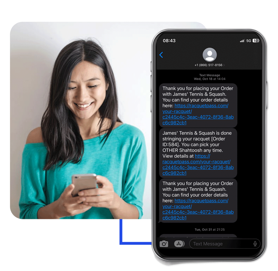 Receive text updates about your racquet stringing order